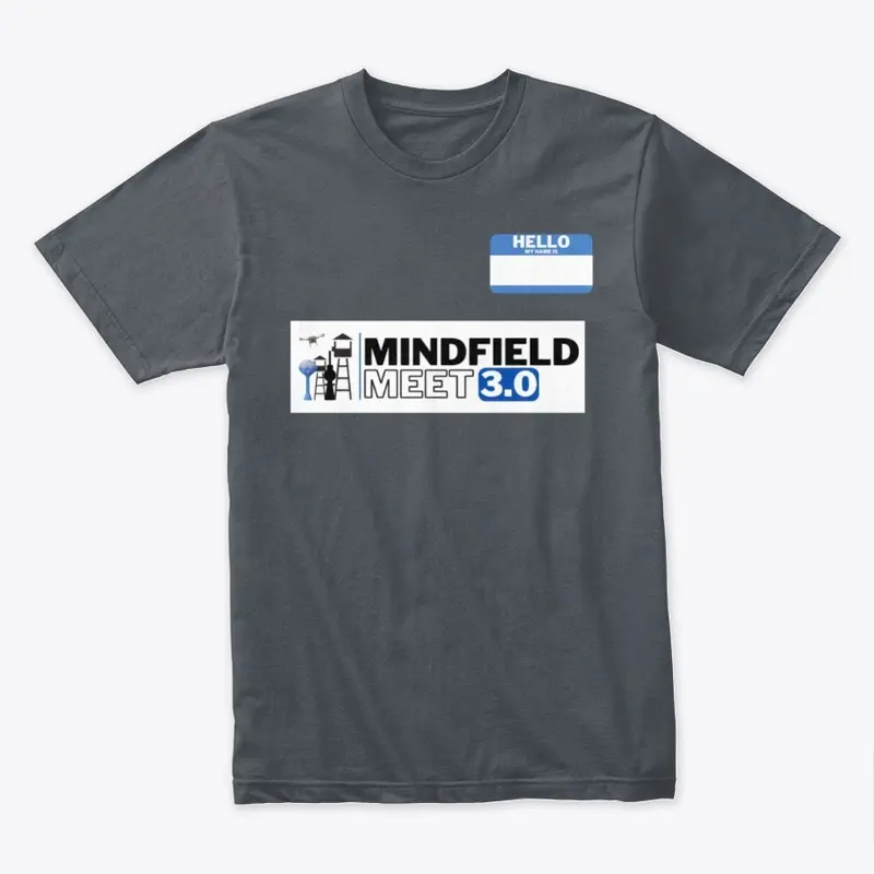 Mindfield 3.0 drone Meet shirt